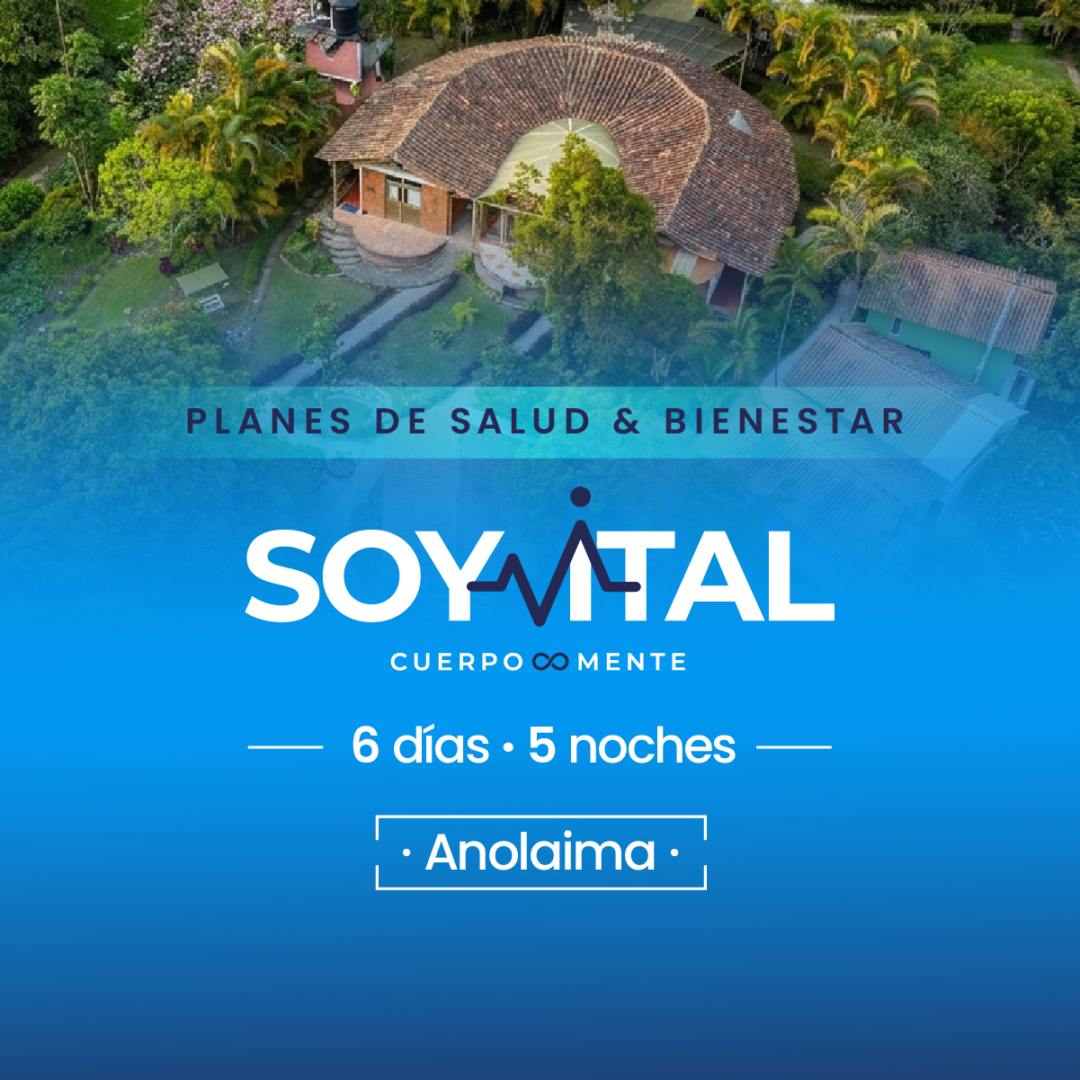 Soy Vital 6 dias Anolaima